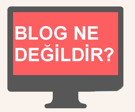 Blog ne değildir